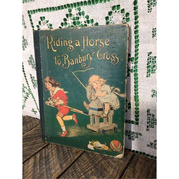 1899 Riding A Horse To Banbury Cross Antique Victorian Hardback - Picture 2 of 16